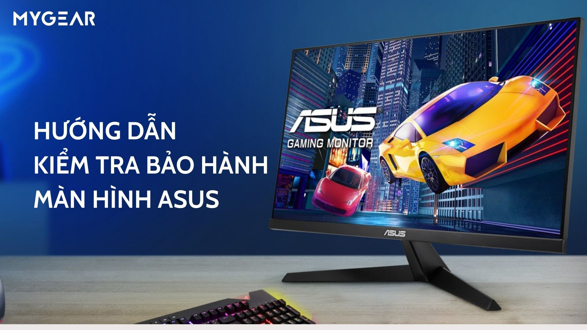 Hướng dẫn kiểm tra bảo hành màn hình ASUS