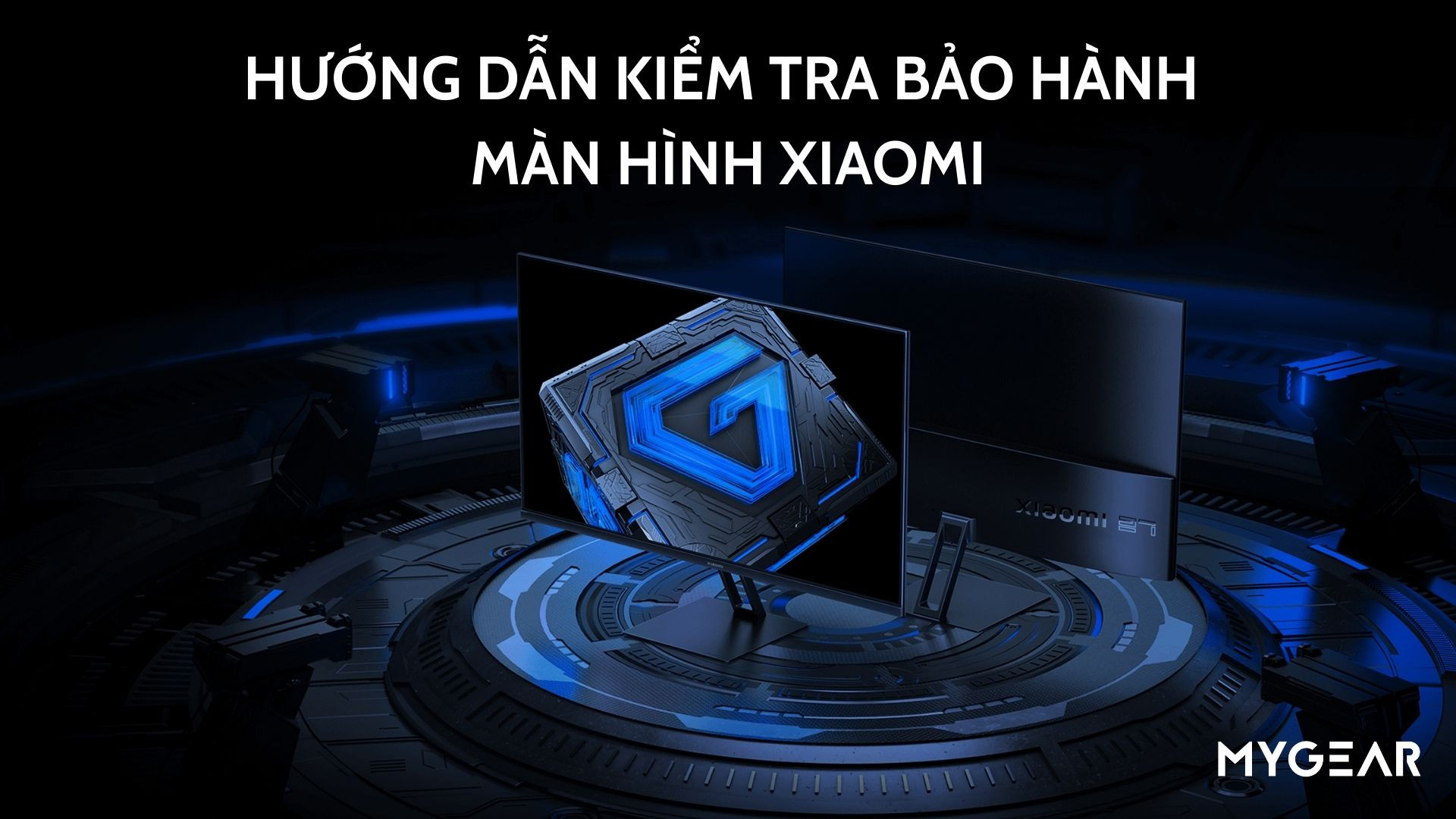 Hướng dẫn kiểm tra bảo hành màn hình Xiaomi