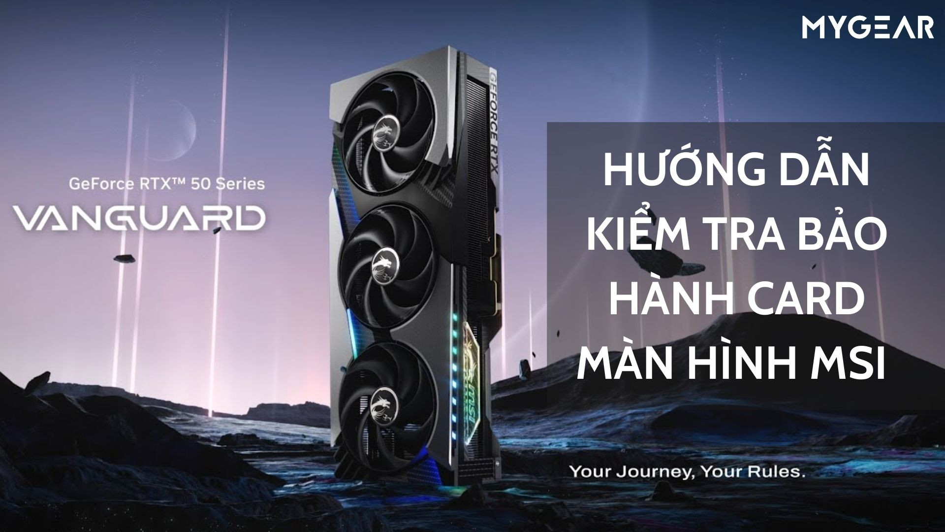 Hướng dẫn kiểm tra bảo hành card màn hình MSI 