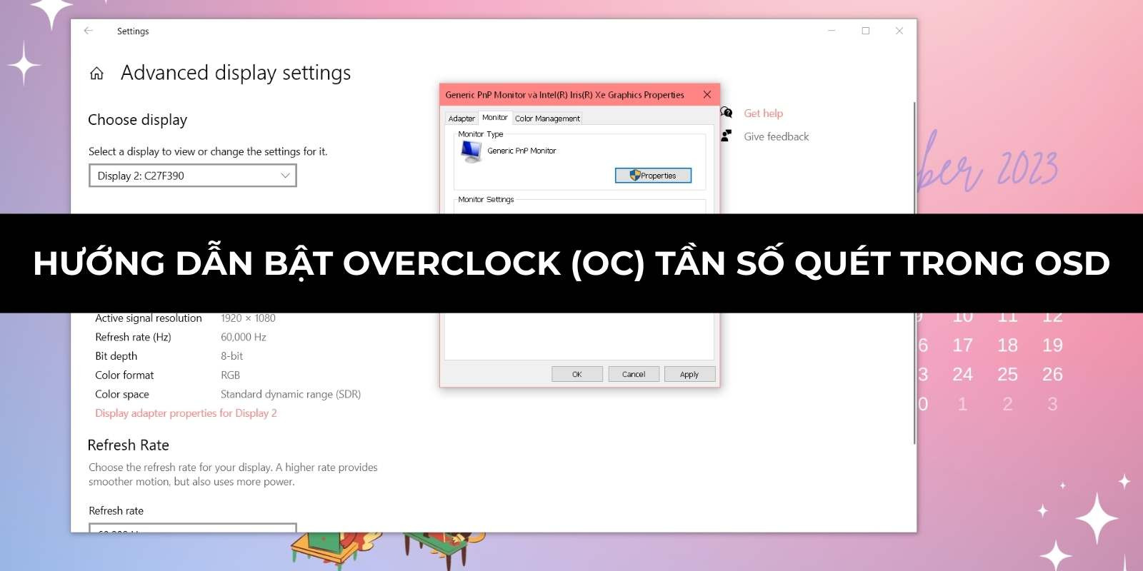 Hướng Dẫn Bật Overclock (OC) Tần Số Quét Trong OSD Màn Hình Chi Tiết