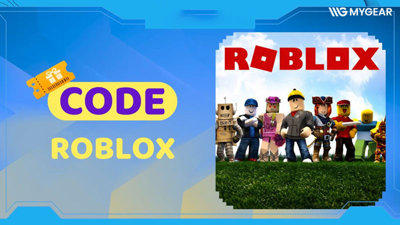 Cập nhật full code Roblox mới nhất và cách nhập chi tiết