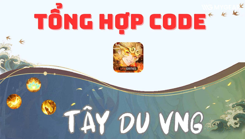 Tổng hợp full code game Tây Du VNG mới nhất 2026