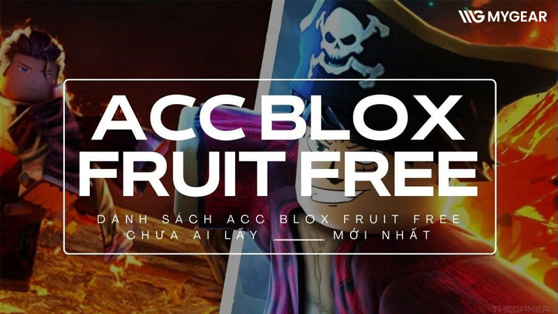 Danh sách acc Blox Fruit free chưa ai lấy mới 2026
