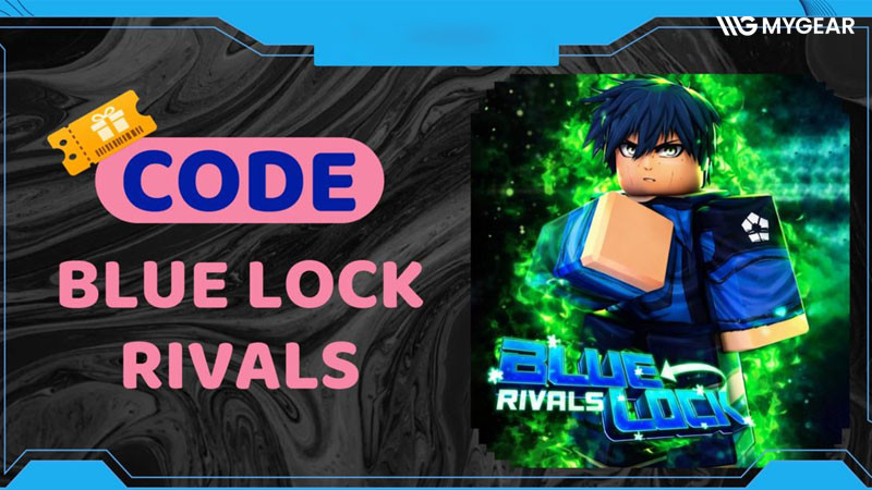 Tổng hợp Full Code Blue Lock Rivals mới 2026