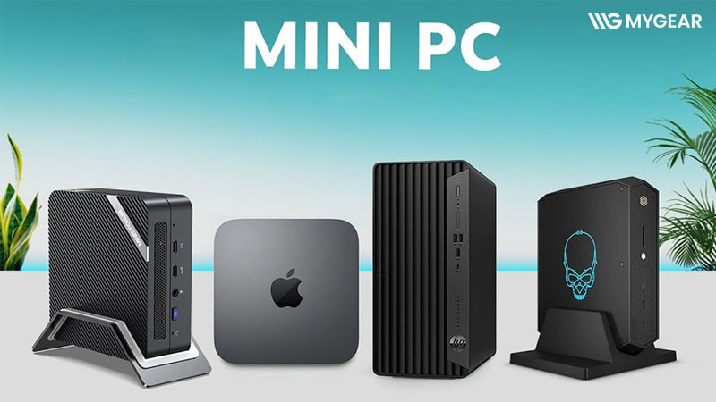Bán mini PC cũ: Cách định giá và nơi bán mini PC đã qua sử dụng