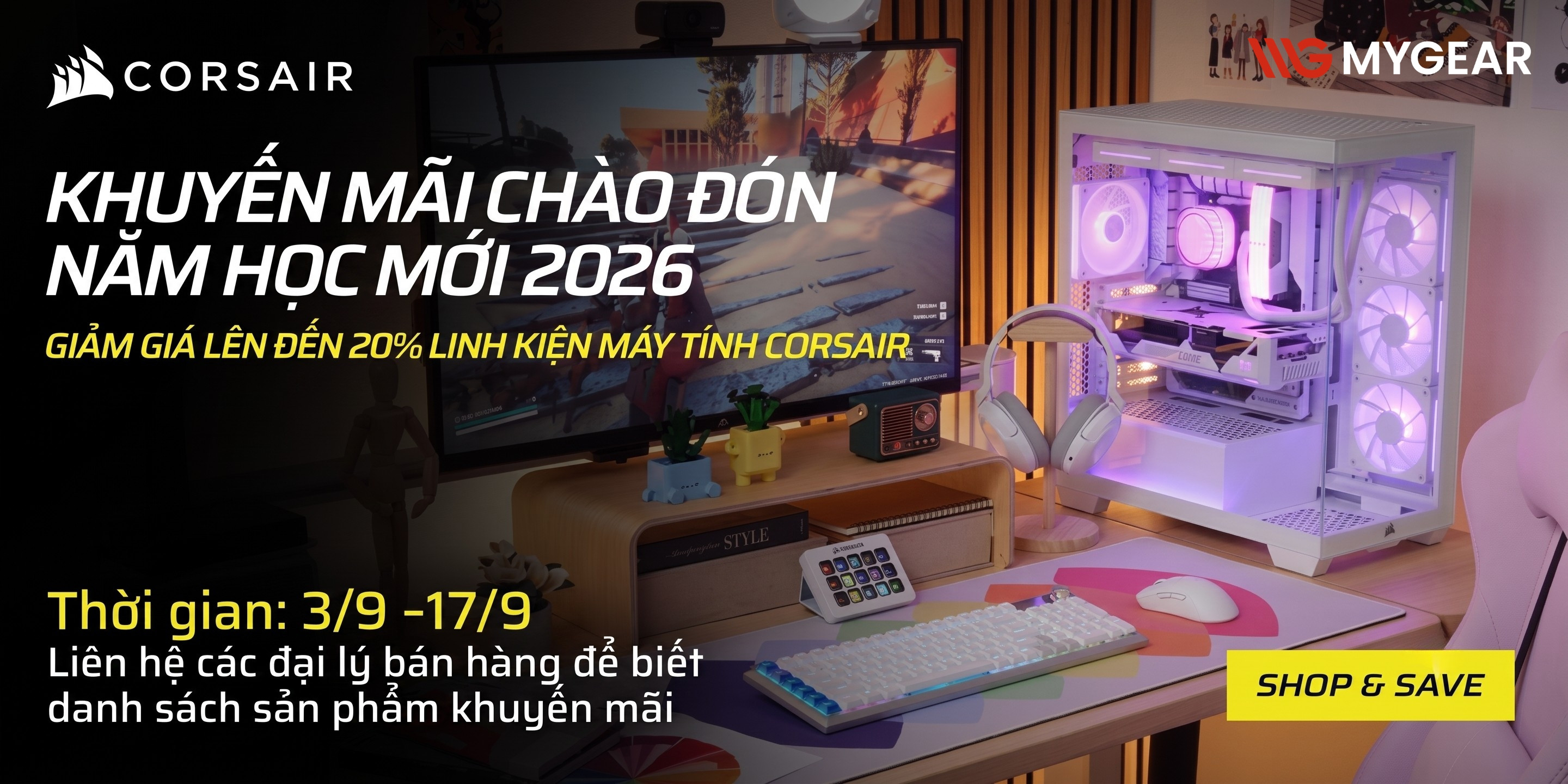 Khuyến mãi Corsair chào năm học mới 2026