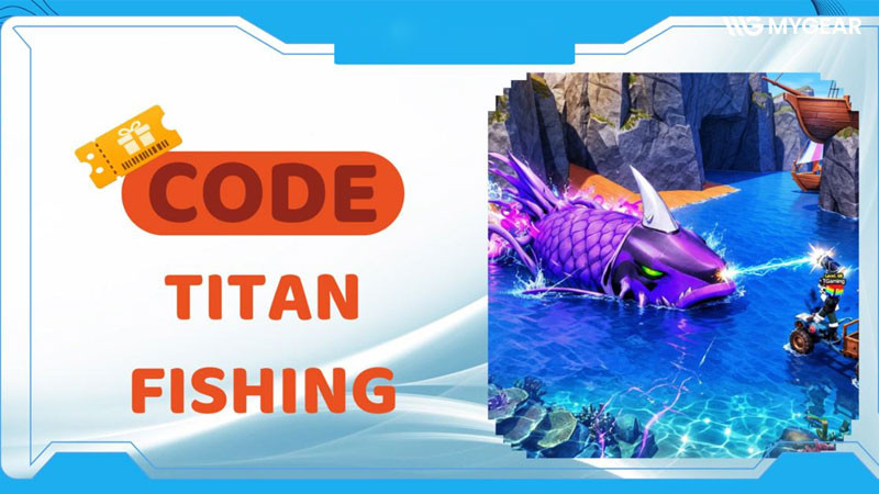 Code Titan Fishing Roblox và cách nhập code