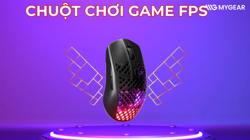 Chuột chơi game FPS: cách chọn chuột phù hợp theo nhu cầu