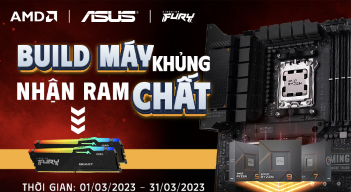 Tham gia ngay chương trình: “Build máy khủng, nhận ram chất