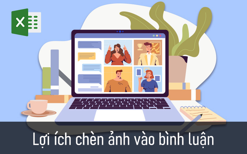 Hướng dẫn cách chèn ảnh vào khung ghi chú trong Excel 2010 2016 2019 365 nhanh chóng