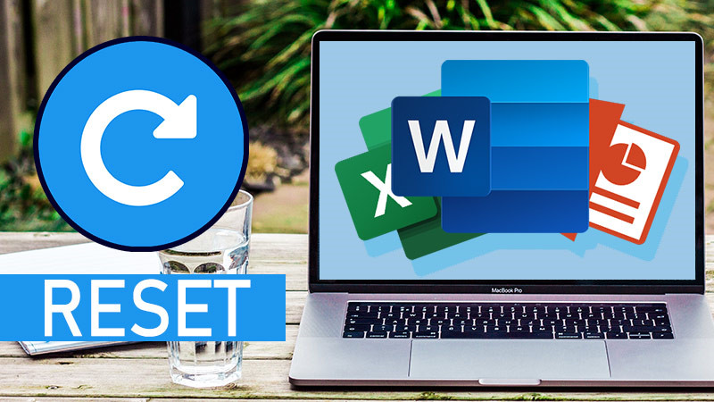 Hướng dẫn chỉnh Word về mặc định, (reset) Word 2010 2016 365