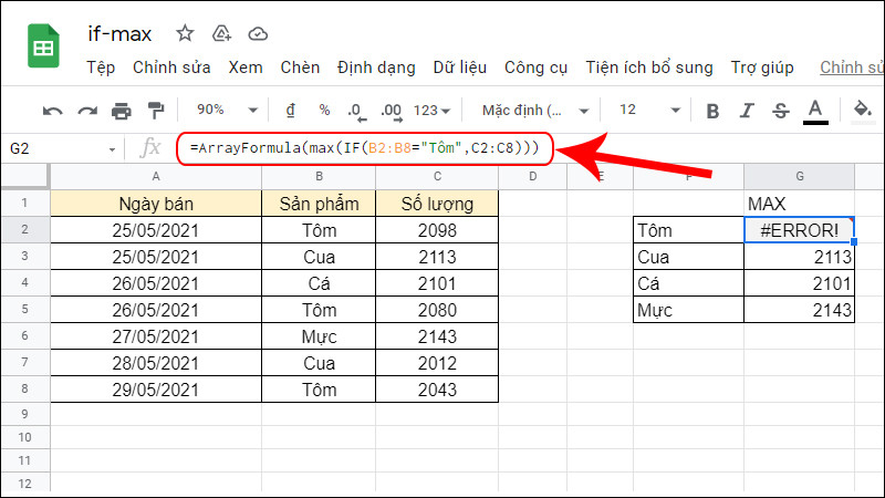 Hướng dẫn cách kết hợp hàm IF với hàm MAX trong Google Sheet chi tiết nhất